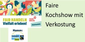 Einladung zur fairen Kochshow